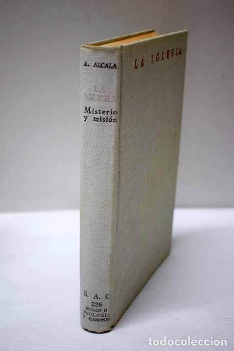 Libros: La Iglesia: misterio y misi&oacute;n.- Alcal&aacute; Galve, &Aacute;ngel