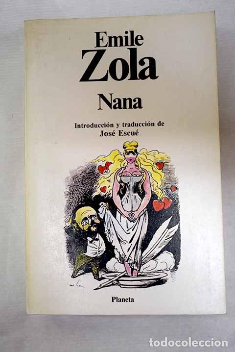 Libros: Nana: Zola, &Eacute;mile: Planeta..- Zola, &Eacute;mile