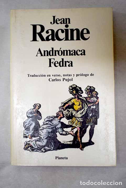 Libros: Andr&oacute;maca: Racine, Jean.- Racine, Jean