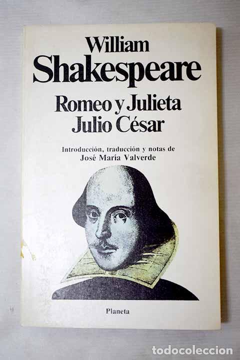 Libros: Romeo y Julieta ; Julio C&eacute;sar.- Shakespeare, William