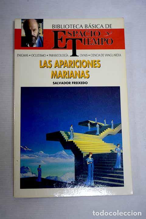 Libros: Las apariciones marianas.- Freixedo, Salvador