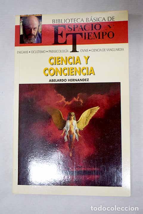 Libros: Ciencia y conciencia.- Hern&aacute;ndez, Abelardo