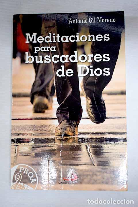 Libros: Meditaciones para buscadores de Dios.- Gil Moreno, Antonio