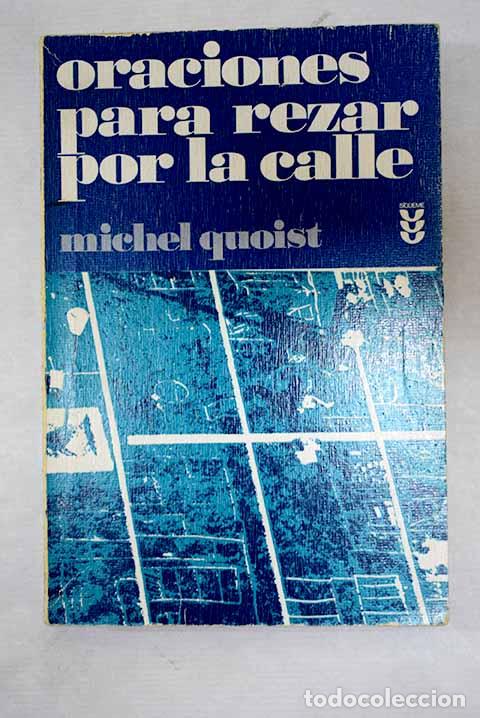 Libros: Oraciones para rezar por la calle.- Quoist, Michel