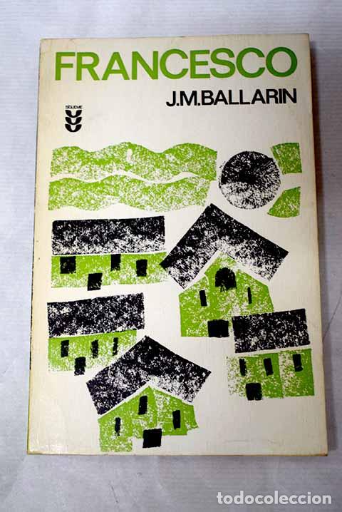Libros: Francesco: Ballar&iacute;n, Josep M..- Ballar&iacute;n, Josep M.