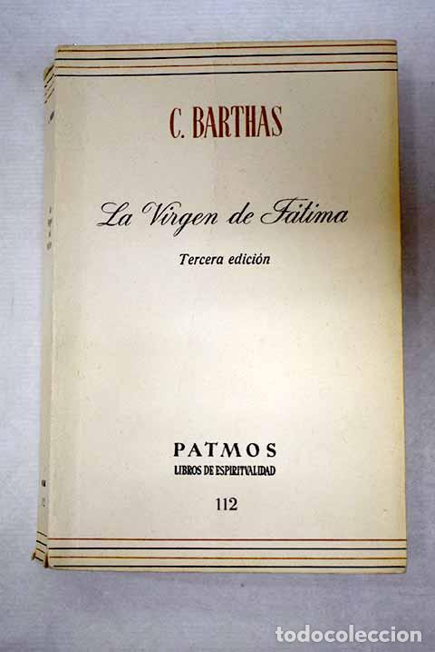 Libros: La Virgen de F&aacute;tima: Barthas, Casimir.- Barthas, Casimir