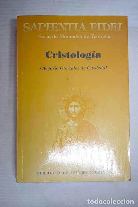 Livros em segunda m&atilde;o: Cristolog&iacute;a: Gonz&aacute;lez de Cardedal, Olegario.- Gonz&aacute;lez de Cardedal, Olegario