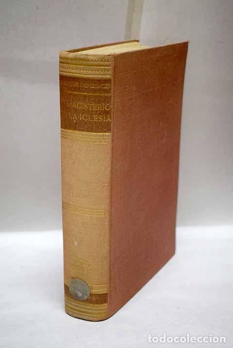 Libros: El magisterio de la Iglesia: manual de los s&iacute;mbolos.- Denzinger, Heinrich