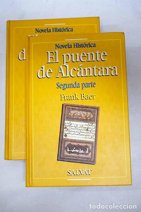 Libros: El puente de Alc&aacute;ntara.- Baer, Frank