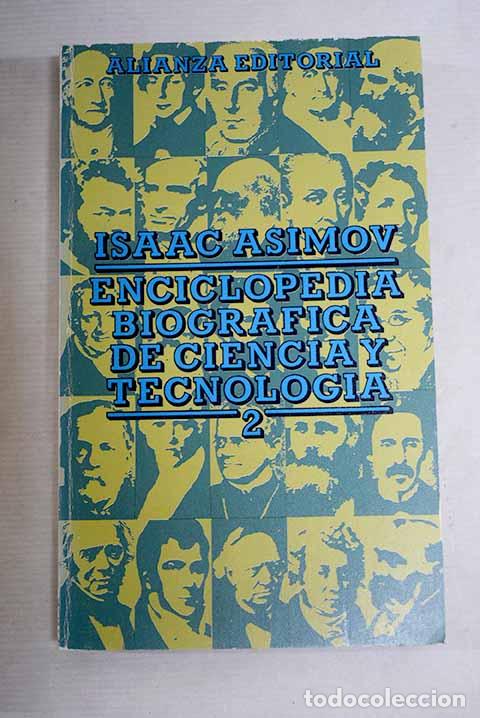 Livros em segunda m&atilde;o: Enciclopedia biogr&aacute;fica de ciencia y tecnolog&iacute;a, tomo II.- Asimov, Isaac