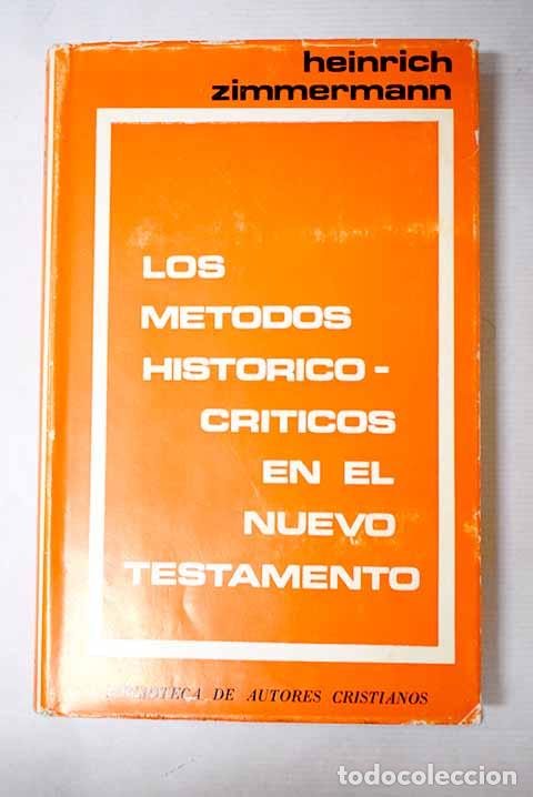 Livros em segunda m&atilde;o: Los m&eacute;todos hist&oacute;rico-cr&iacute;ticos en el nuevo testamento.- Zimmermann, Heinrich