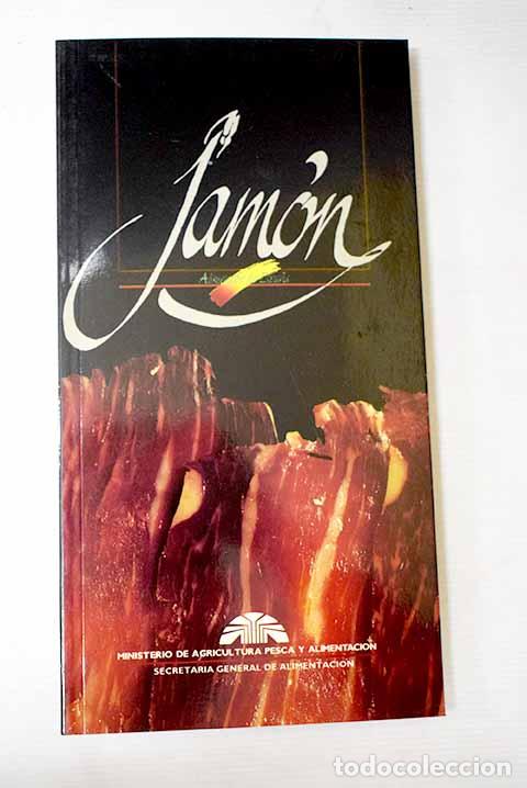 Libros: Jam&oacute;n: Capel, Jos&eacute; Carlos.- Capel, Jos&eacute; Carlos - Foto 1