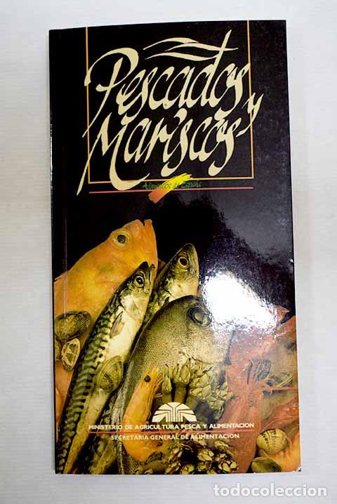 Libros: Pescados y mariscos: Mart&iacute;nez Peir&oacute;, Jos&eacute; Ram&oacute;n.- Mart&iacute;nez Peir&oacute;, Jos&eacute; Ram&oacute;n