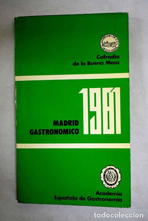 Libros: Madrid gastron&oacute;mico 1981 - Foto 1