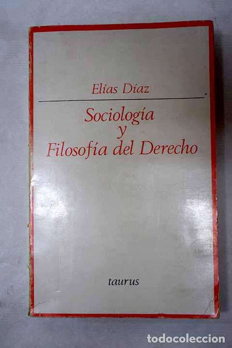 Livros em segunda m&atilde;o: Sociologia y Filosofia del Derecho.- D&iacute;az, El&iacute;as