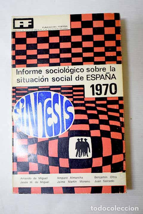 Livros em segunda m&atilde;o: S&iacute;ntesis del informe sociol&oacute;gico sobre la situaci&oacute;n social de Espa&ntilde;a 1970