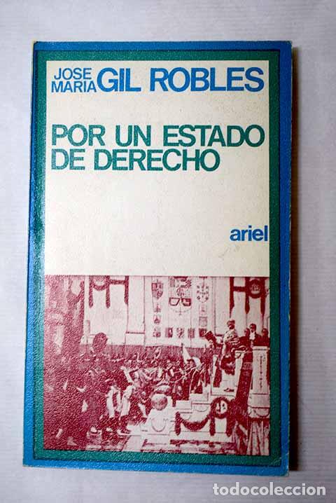 Libri di seconda mano: Por un Estado de derecho.- Gil Robles, Jos&eacute; Mar&iacute;a