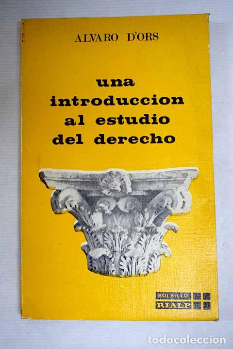 Libros: Una introducci&oacute;n al estudio del derecho.- Ors, &Aacute;lvaro d - Foto 1