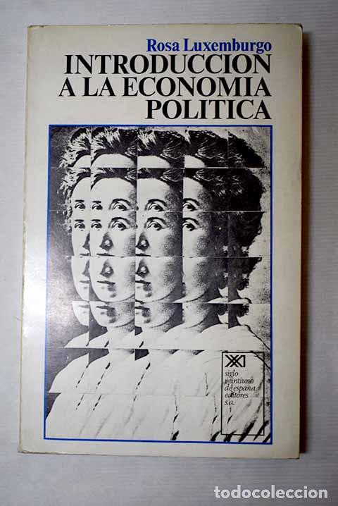 Libri di seconda mano: Introducci&oacute;n a la econom&iacute;a pol&iacute;tica.- Luxemburgo, Rosa
