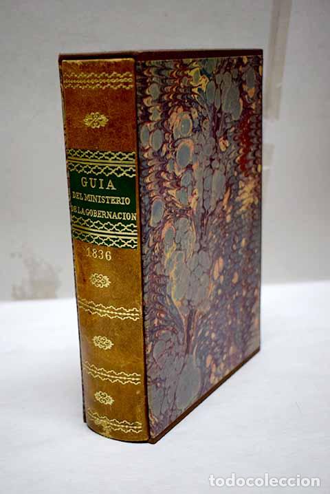 Libros: Gu&iacute;a del Ministerio de la Gobernaci&oacute;n del Reino para el presente a&ntilde;o de 1836