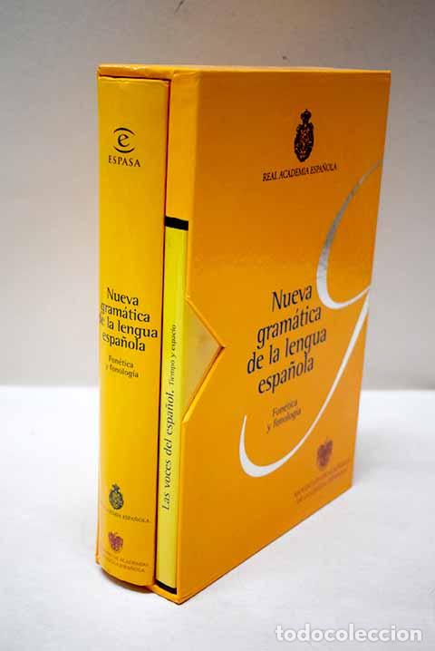 Libros: Nueva gram&aacute;tica de la lengua espa&ntilde;ola: fon&eacute;tica y fonolog&iacute;a