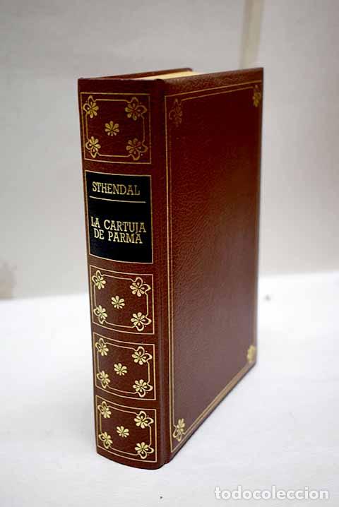 Libros: La cartuja de Parma: Stendhal.- Stendhal
