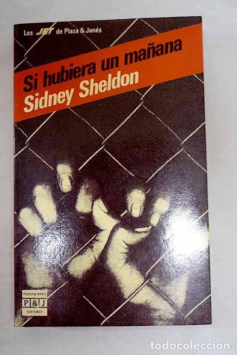books: Si hubiera un ma&ntilde;ana.- Sheldon, Sidney