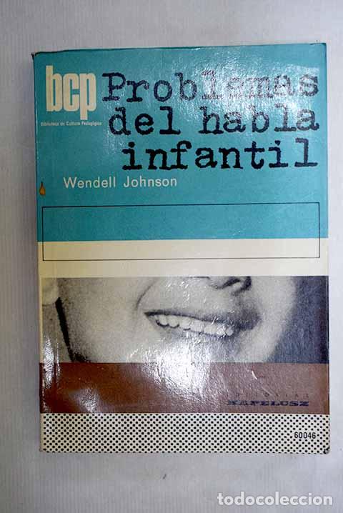 books: Problemas del habla infantil.- Johnson, Wendell