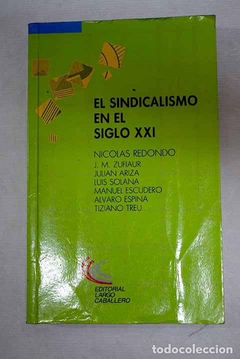 books: El Sindicalismo en el siglo XXI: expectativas y propuestas