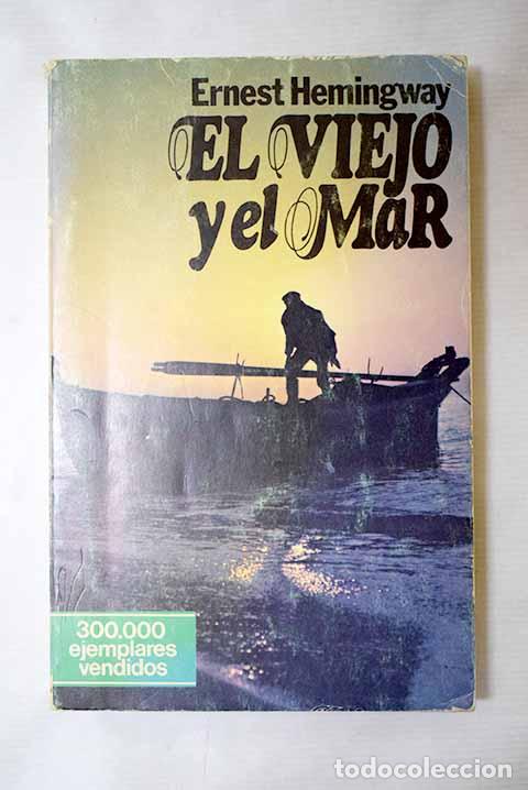 Libri di seconda mano: El viejo y el mar: Hemingway, Ernest.- Hemingway, Ernest