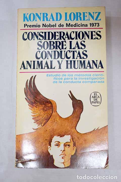 Libri di seconda mano: Consideraciones sobre las conductas animal y humana.- Lorenz, Konrad
