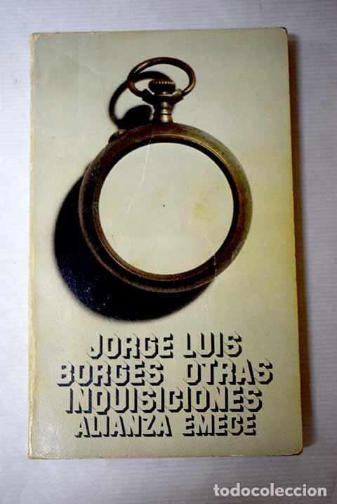 Libri di seconda mano: Otras inquisiciones: Borges, Jorge Luis.- Borges, Jorge Luis