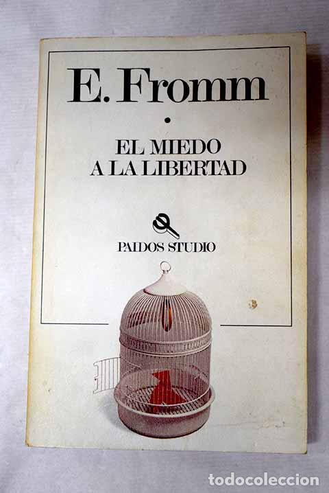 Livres: El miedo a la libertad.- Fromm, Erich