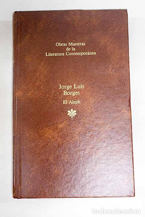 Libros: El Aleph: Borges, Jorge Luis.- Borges, Jorge Luis