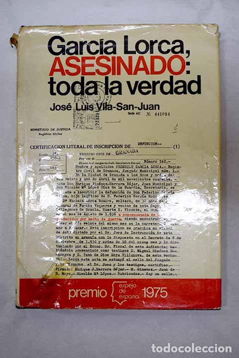 Libros: Garc&iacute;a Lorca, asesinado: toda la verdad.- Vila-San-Juan, Jos&eacute; Luis