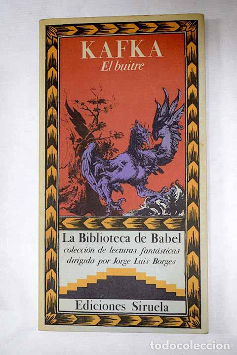 Libros: El Buitre: Kafka, Franz.- Kafka, Franz