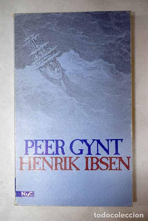 Libros: Peer Gynt: Ibsen, Henrik.- Ibsen, Henrik - Foto 1