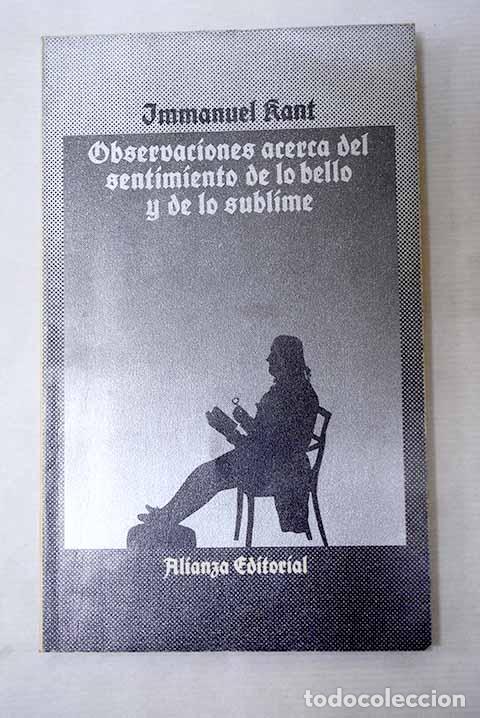 Libros: Observaciones acerca del sentimiento de lo bello y de lo sublime.- Kant, Immanuel