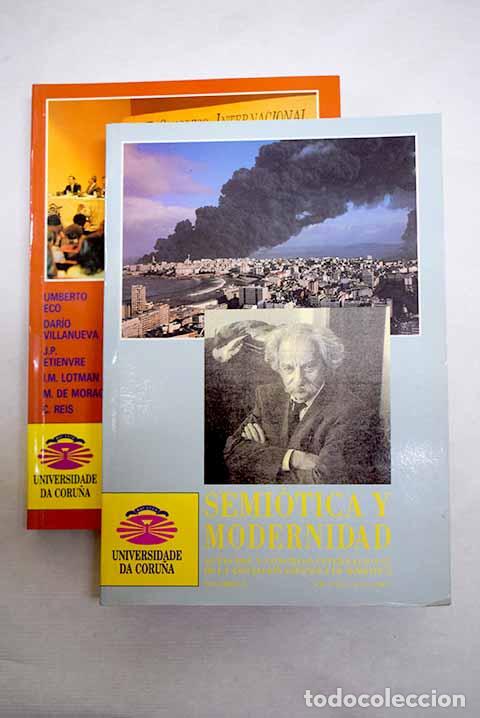 Libros: Semi&oacute;tica y modernidad: actas del V Congreso Internacional de la Asociaci&oacute;n Espa&ntilde;ola de Semi&oacute;tica