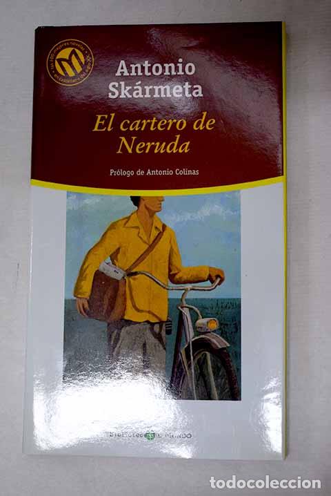 Libros: El cartero de Neruda.- Sk&aacute;rmeta, Antonio - Foto 1