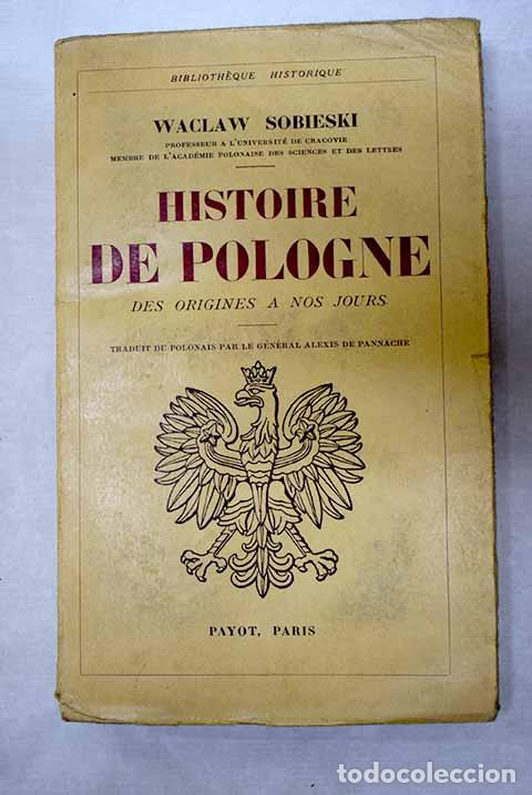 Libros: Histoire de Pologne: Sobieski, Waclaw.- Sobieski, Waclaw
