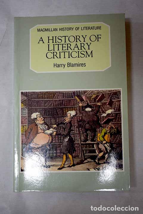 Libros: A History of Literary Criticism.- Blamires, Harry