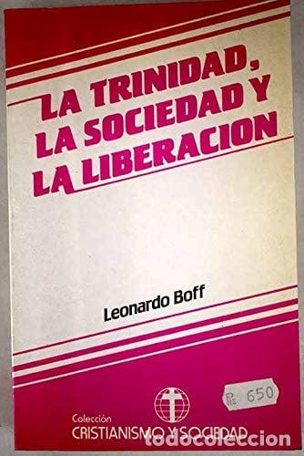 Libros: La Trinidad, la sociedad y la liberaci&oacute;n