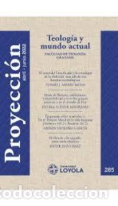 Libros: TEOLOGIA Y MUNDO ACTUAL FACULTAD DE TEOLOGIA GRANADA. n&uacute;m. 285