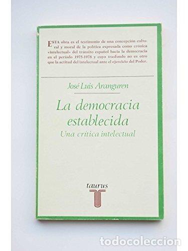 Libros: La democracia establecida una cr&iacute;tica intelectual