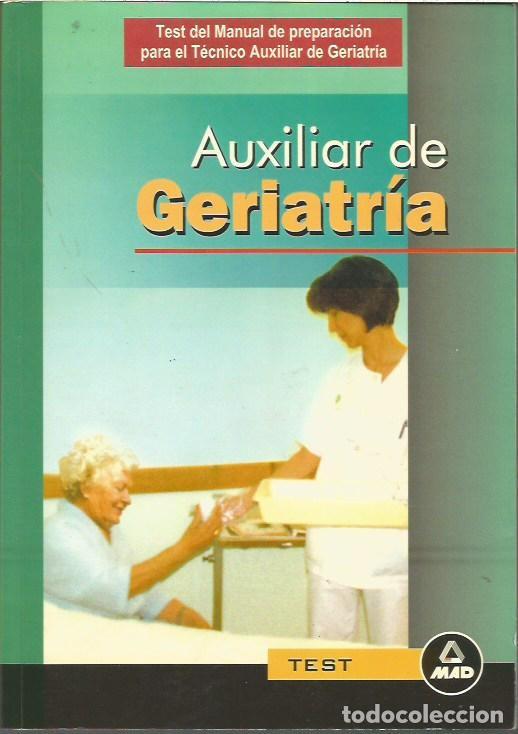 Libros: AUXILIAR DE GERIATRIA TEST MAD