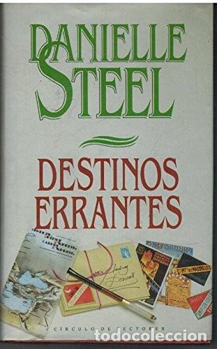 Libros: Destinos errantes - Steel, Danielle. - Foto 1