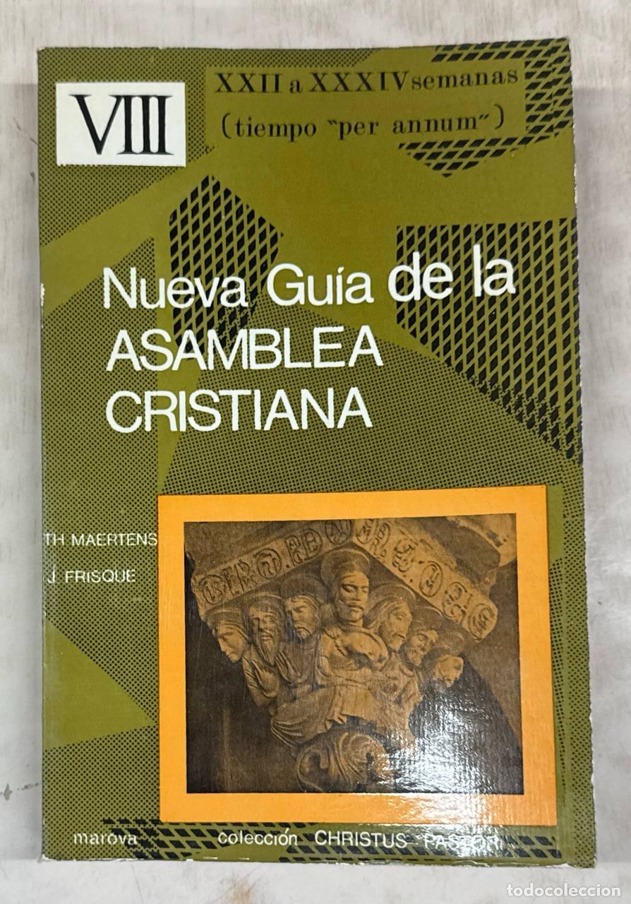 Libros: NUEVA GUIA DE LA ASMBLEA CRISTIANA. TOMO VIII: VIGESIMOSEGUNDA A TRIGESIMOCUARTA...