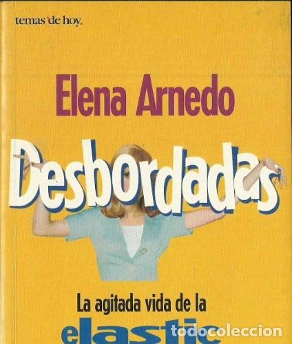 Libros: Desbordadas la agitada vida de la elastic woman - Foto 1