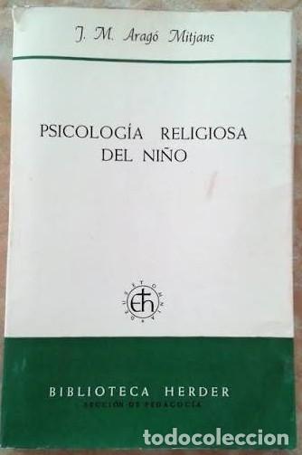 Libros: PSICOLOG&Iacute;A RELIGIOSA DEL NI&Ntilde;O - Foto 1